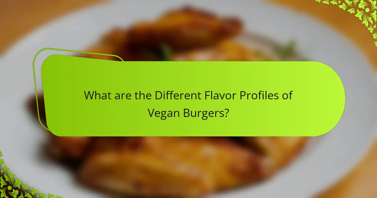 What are the Different Flavor Profiles of Vegan Burgers?